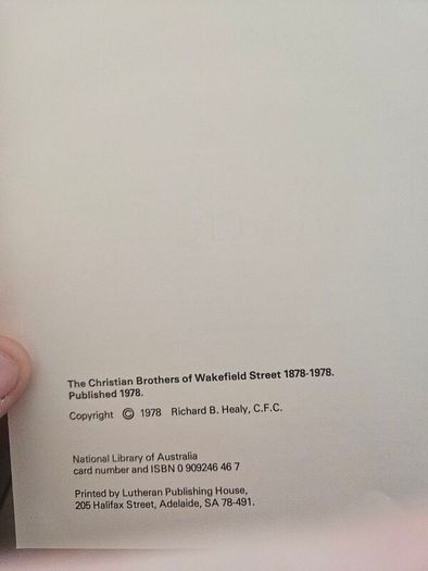 The Christian Brothers Of Wakefield Street 1878-1978. First Edition Hardback With Dustjacket In Good Condition.  See Photos For Same.