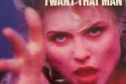 Deborah Harry I Want That Man 12 inch Remix