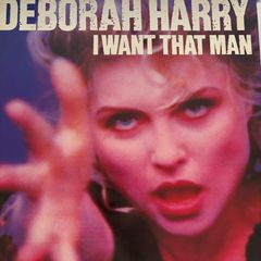 Deborah Harry I Want That Man 12 inch Remix