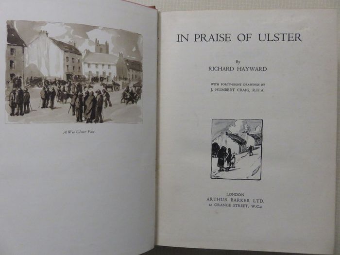 In Praise of Ulster , Richard Hayward.