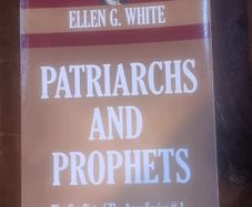 Patriarchs and Prophets - Ellen G White