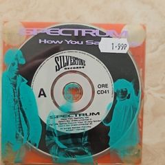 Spectrum CD - How You Satisfy Me