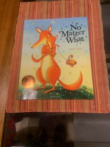 No matter what and The Gruffalo - both  new