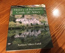 History of Kylemore Castle and Abbey by Kathleen Villiers Tuthill