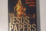 The Jesus Papers by Michael Baigent