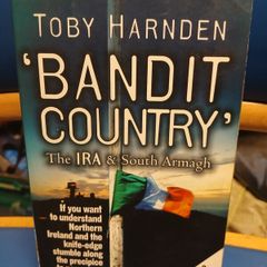 Bandit Country: The IRA & South Armagh