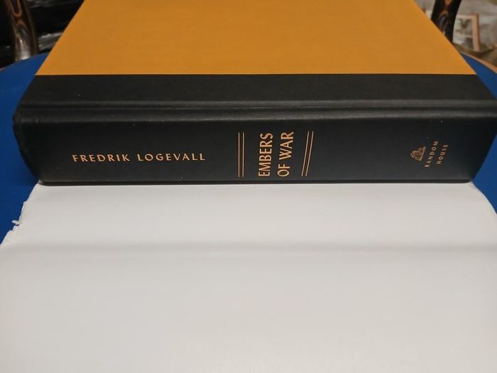 Embers Of War - Fredrik Logevall