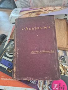 Aletheia: Or the Outspoken Truth on the All-Important Question of Divine Authoritative Teaching (1885) by Right Rev. J. D. Ricards