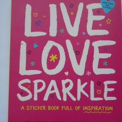 Live,Love,Sparkle.Inspirational sticker book, Book, Crafts