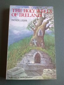 The Holy Wells of Ireland Irish history folklore