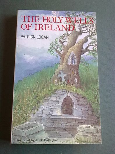 The Holy Wells of Ireland Irish history folklore
