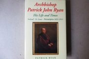 Archbishop Patrick John Ryan 1831-1911, Signed By Author
