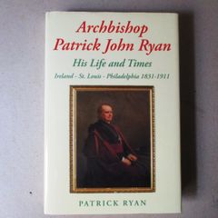 Archbishop Patrick John Ryan 1831-1911, Signed By Author