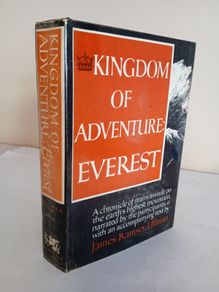 Kingdom of Adventure: Everest, A Chronicle of Man's Assault on the Earth's Highest Mountain by James Ramsey Ullman (GT158)