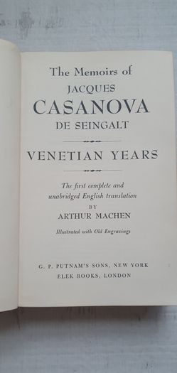 Vintage Book:Casanova The Memoirs of Jacques Casanova De Seingalt: Venetian Years unabridged translation by Arthur Machen illustrated with old engravings
