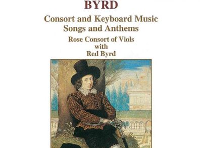 Byrd. Consort and Keyboard Music. Songs and Anthems. CD. Free Postage!