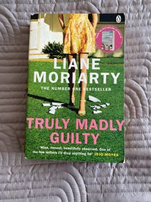 Book: Liane Moriarty, Truly Madly Guilty