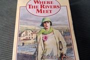 Where the Rivers meet by NICOLA THORNE