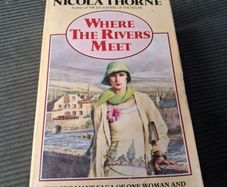 Where the Rivers meet by NICOLA THORNE