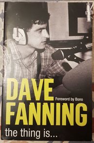 The Thing Is by Dave Fanning
