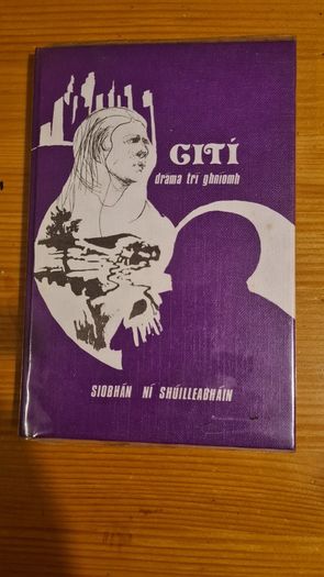 Giti. By Siobnan Ni Shuilleabhain. First edition. Hardback With Dustjacket In Very Good. Signed By Author..check out "bruster54" for lrish language books.
