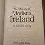 The Making Of Modern Ireland. An Alternative History.  By Geoff Robinson. Hardback In Good Condition. Image 2