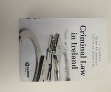Criminal Law in Ireland: Cases and Commentary