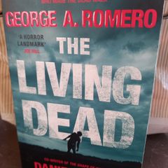 The Living Dead- George A. Romero Zombie Horror Novel