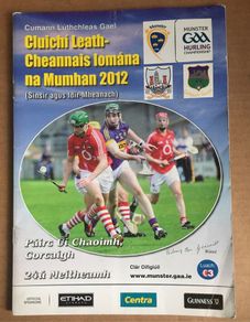 24th June 2012. GAA (Hurling) Programme. Cork V Tipperary @ Pairc Ui Chaoimh