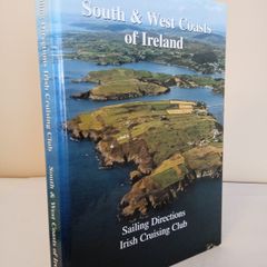 Sailing Directions for the South and West Coasts of Ireland Published by Irish Cruising Club Publications (HQ638)
