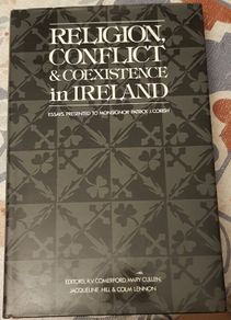 Essays Presented to Monsignor Patrick J. Corish (edited by R.V. Comerford et al.)