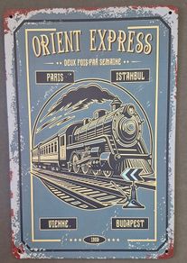 Vintage Style  Metal Sign. Orient express train advertisement.