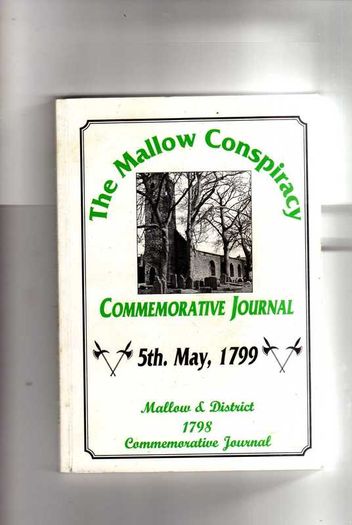 The Mallow Conspiracy Commemorative Journal - 5th May 1799