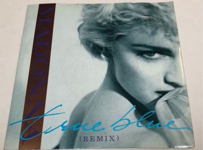 Madonna - True Blue Remix (1986) Irish 7"