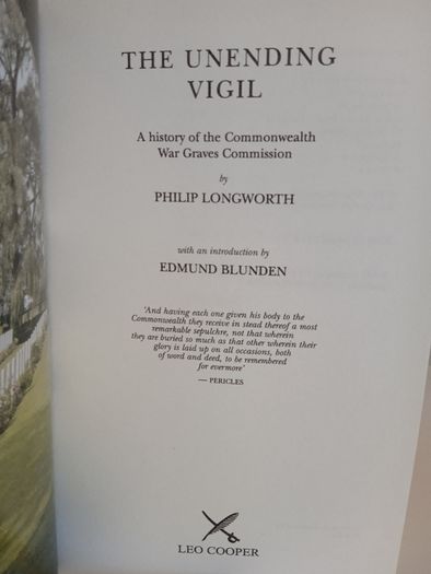 The Unending Vigil: A History of the Commonwealth War Graves Commission by Philip Longworth (RB17)