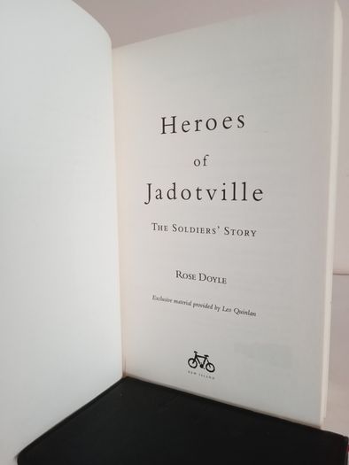 Heroes of Jadotville: The Soldiers' Story by Rose Doyle (GT926)