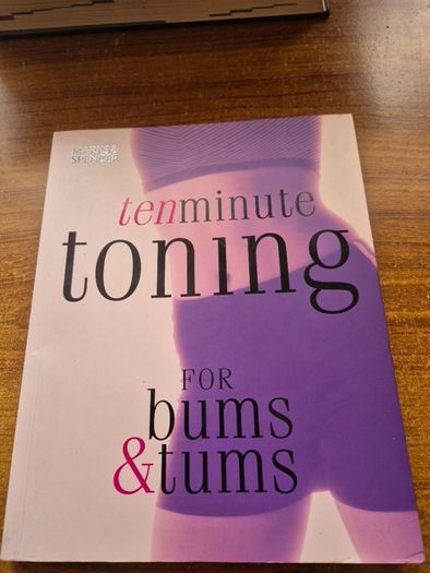 Ten Minute Toning for Bums and Tums