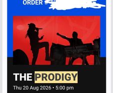 3 x Prodigy Tickets for Sale  20 August. Selling at cost
