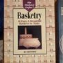 Basket Making. 2 X Books. Creative Basket  Making. By Lois Walpole. Basketry. By Bj Crawford. 2 Large Volume Hardback And Paperback  Both In Very Good Condition. Image 4