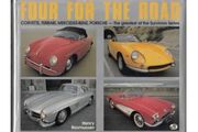 Four for the road. "Survivors Series-Corvettes, Ferrari, Mercedes and Porsche.