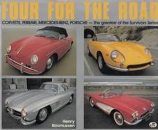 Four for the road. "Survivors Series-Corvettes, Ferrari, Mercedes and Porsche.