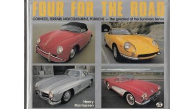 Four for the road. "Survivors Series-Corvettes, Ferrari, Mercedes and Porsche.
