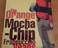 The Orange Mocha-Chip Frappuccino Years - Paul Howard