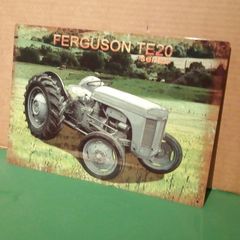 Ferguson TE 20 tin sign Grey Fergie metal sign