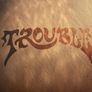 Trouble - Victim of the Insane: Demos & Rarities Part 2 Image 5