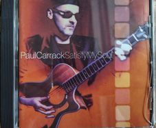 Paul Carrack - Satisfy My Soul CD (2000) Pop Rock EX+ Mike & The Mechanics Squeeze etc
