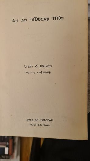 Ar An Mbotar Mor By Liam O Briain. Hardback. An Cead Clo 1948.