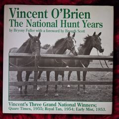 Vincent O Brien / The National Hunt Years /1st edition/ 1992