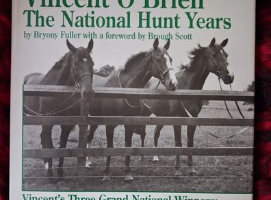 Vincent O Brien / The National Hunt Years /1st edition/ 1992