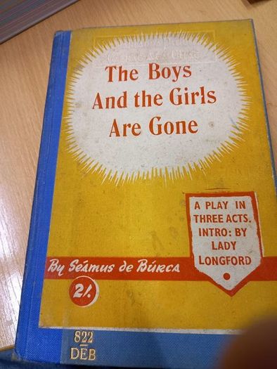 The boys and the girls are gone Play by Seamus de Burca 1952
